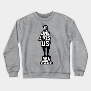 No One Likes Us Willy Penn - Philadelphia Crewneck Sweatshirt